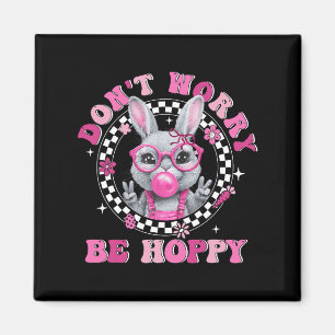 Happy Easter Groovy Bunny Face Don't Worry Be Hopp Magnet