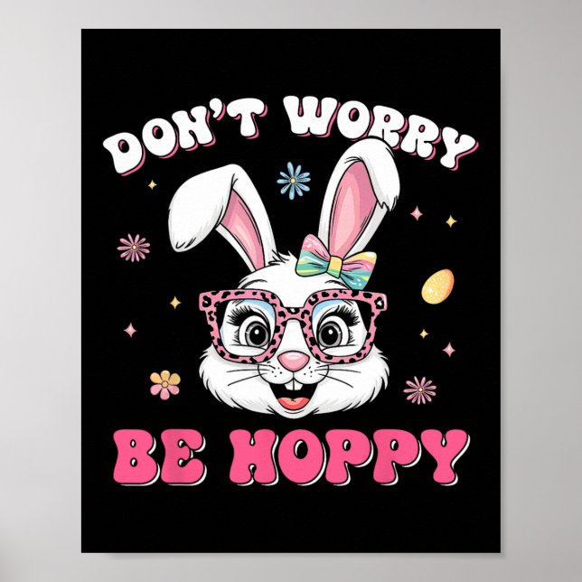Happy Easter Groovy Bunny Face Don't Worry Be Hopp Poster (Front)
