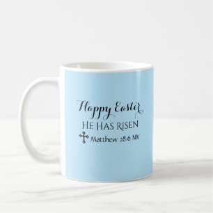 Happy Easter He has Risen Bible Verse Light Blue Coffee Mug