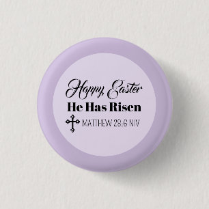 Happy Easter He Has Risen Bible Verse Light Purple 3 Cm Round Badge