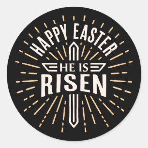 Happy Easter He is risen Classic Round Sticker