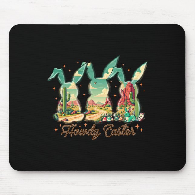 Happy Easter Howdy Easter Egg Bunny Rabbit Cowgirl Mouse Pad (Front)