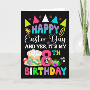 Happy Easter It's My 8th Birthday Bunny Eggs Boys Card