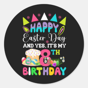 Happy Easter It's My 8th Birthday Bunny Eggs Boys Classic Round Sticker