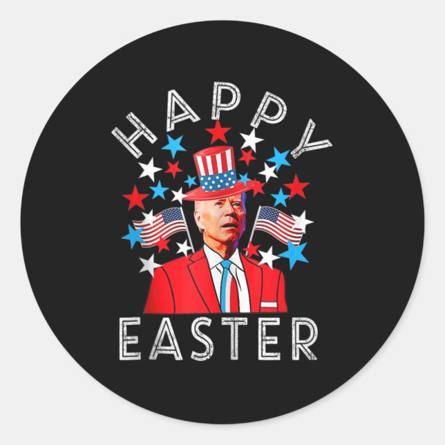 Happy Easter Joe Biden 4th Of July Memorial Indepe Classic Round Sticker (Front)