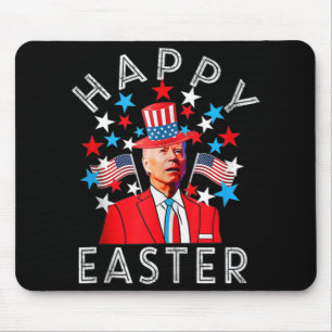 Happy Easter Joe Biden 4th Of July Memorial Indepe Mouse Pad