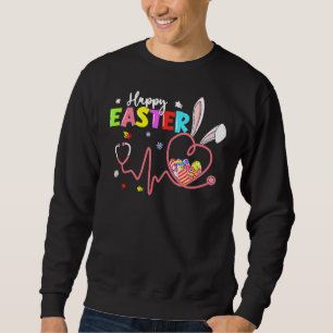 Happy Easter Nurse Bunny Rabbit Eggs Stethoscope G Sweatshirt
