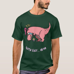 Happy Easter Oh No Funny Dinosaur Design  T-Shirt