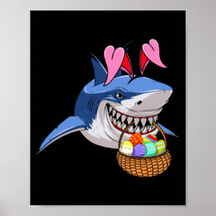 Happy Easter Shark Bunny With Easter Basket Boys G Poster
