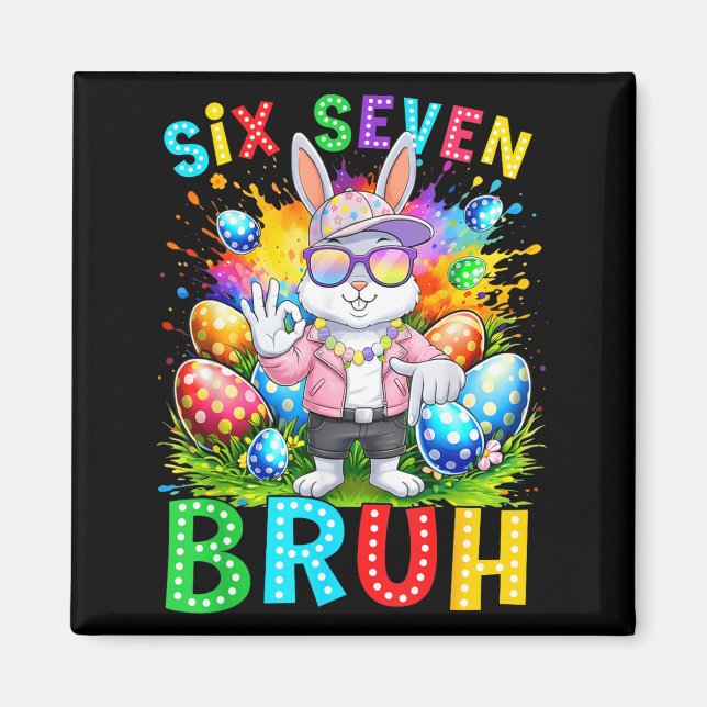 Happy Easter Six Seven Bruh Meme Bunny Rabbit Boy  Magnet (Front)