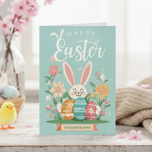 Happy Easter To Everybunny Bunny With Eggs Easter Holiday Card (Happy Easter To Everybunny Bunny With Eggs Easter Holiday Card)