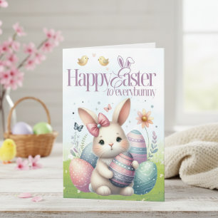 Happy Easter to Everybunny Sweet Easter Holiday Card