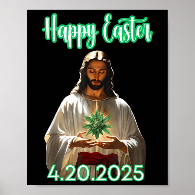Happy Easter Weed Easter Jesus 2025  Poster (Front)