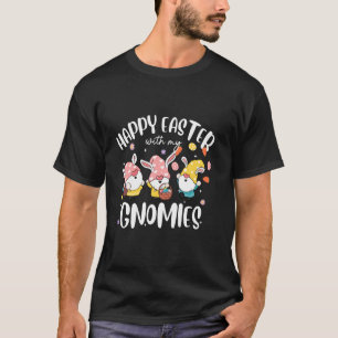 Happy Easter with My Gnomies Bunny Family Joyful E T-Shirt