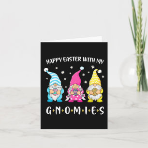 Happy Easter With My Gnomies Girls Kids Women East Card