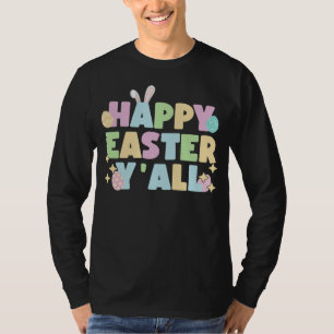 happy easter yall Rabbit Bunny Ear Egg hunt Toddle T-Shirt