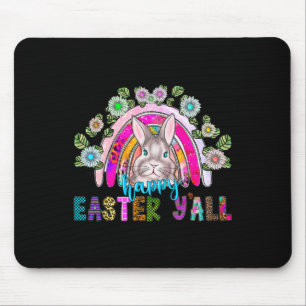 Happy Easter Y'all Three Cute Bunny Eggs Hunting R Mouse Pad