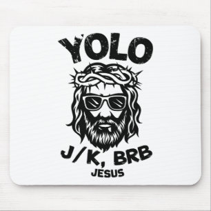 Happy Easter Yolo Jk Brb Jesus Christian Men Women Mouse Pad