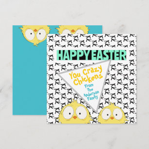 “Happy Easter You Crazy Chickens”   Easter Holiday Card