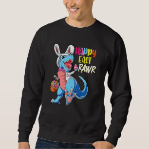 Happy Eastrawr Dinosaur T Rex Bunny Egg Easter Ki Sweatshirt