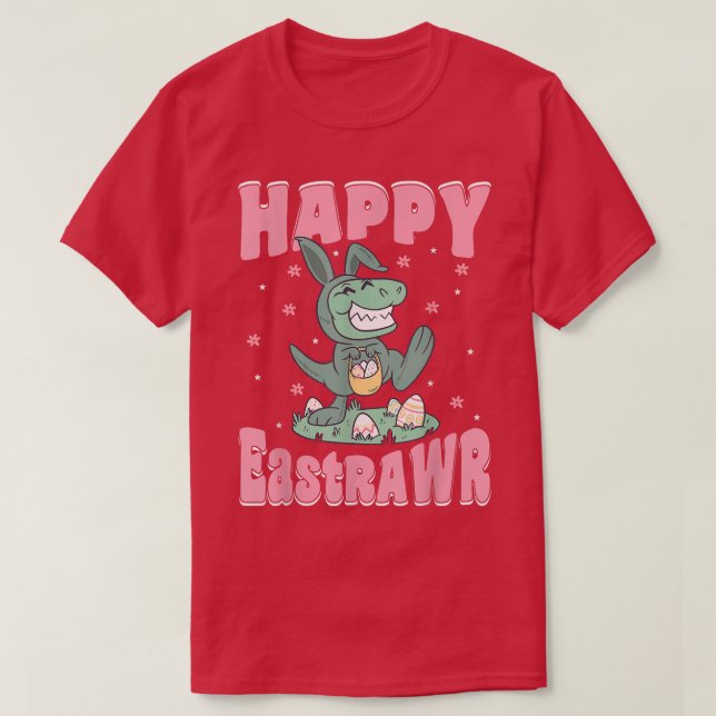 Happy EastRAWR Egg Hunter Spring Easter Day Bunny  T-Shirt (Design Front)