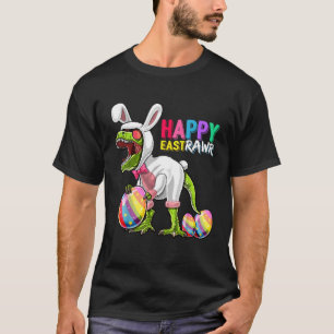 Happy Eastrawr Rex Dinosaur Easter Bunny Egg Costu T-Shirt