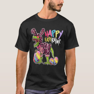 Happy Eastrawr T Rex Bunny Easter Egg Funny Dinosa T-Shirt