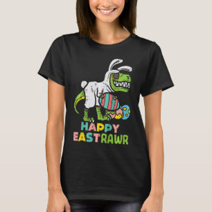 Happy Eastrawr Trex Easter Bunny Egg Funny Dinosau T-Shirt