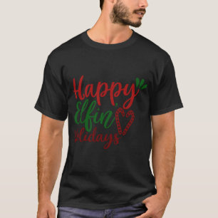 Happy Elfin Christmas T-shirt