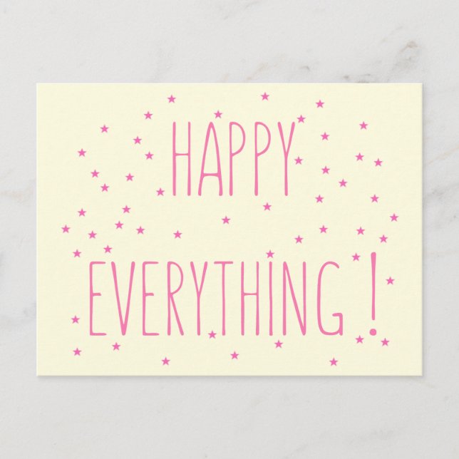 Happy Everything - Fun Quote Postcard (Front)