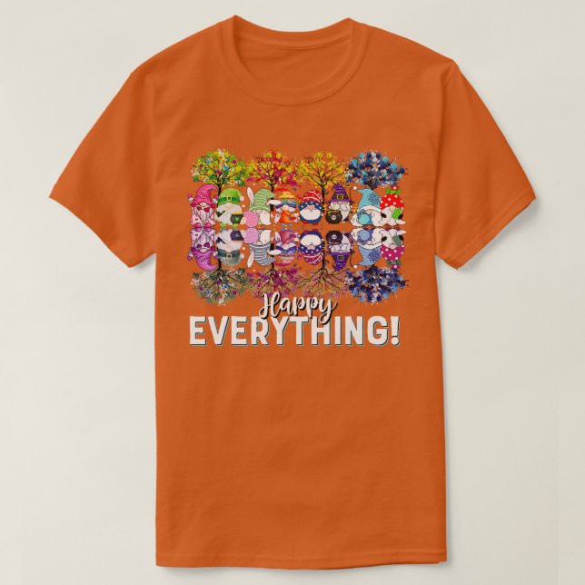 Happy Everything Gnomies Gnomes Holidays Christmas T-Shirt (Design Front)