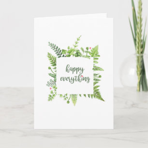 Happy Everything Holiday Card with Green Leaves