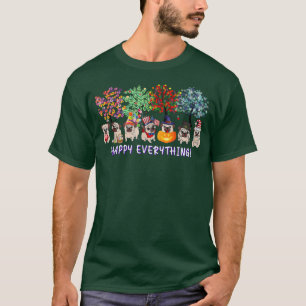Happy Everything pug dog Seasons All Year Tree lov T-Shirt