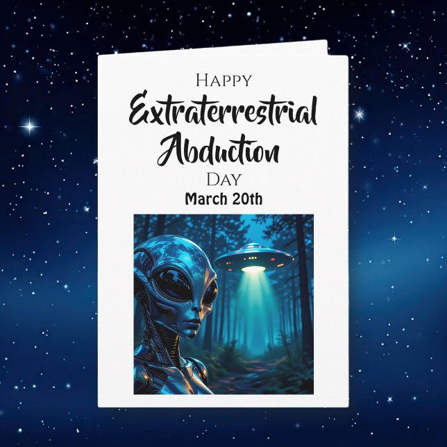 Happy Extraterrestrial Abduction Day - March 20th Card (Creator Uploaded)