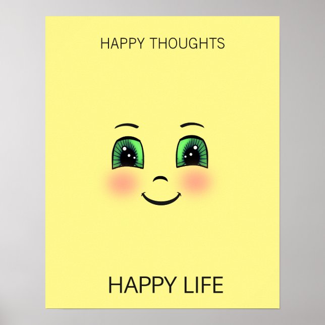Happy face & happy thoughts bring happy life poster (Front)