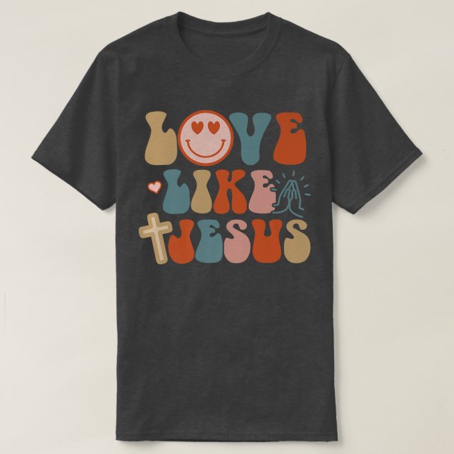 Happy Face Love Like Jesus Faith Christian  T-Shirt (Design Front)