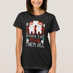 Happy Fall Brush Them All Dental Dentist Squad Chr T-Shirt