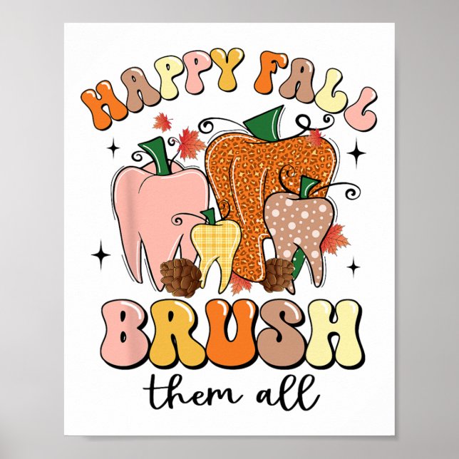 Happy Fall Brush Them All  Poster (Front)