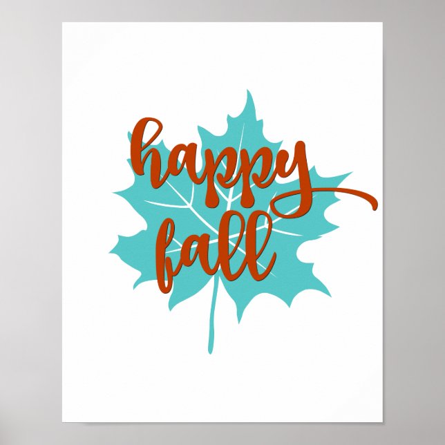 Happy Fall  |  Fall Leaves  |  Fall Orange & Teal Poster (Front)