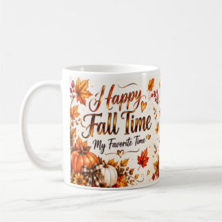 Happy Fall Time – My Favourite Time | Cosy Autumn Coffee Mug