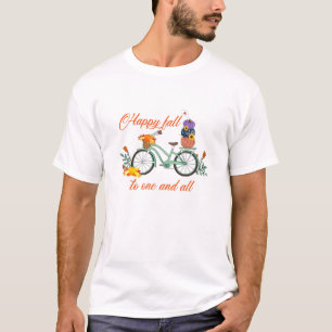 Happy Fall To One And All Bicycle Pumpkin Spice Fa T-Shirt