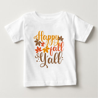 Happy Fall to Y'all Baby T-Shirt