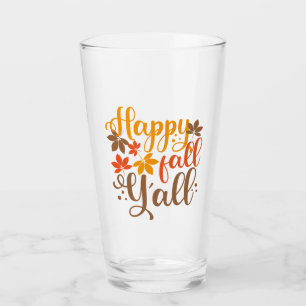 Happy Fall to Y'all Glass