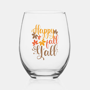Happy Fall to Y'all Stemless Wine Glass