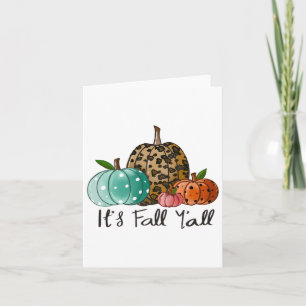 Happy Fall Y’all Pumpkin Leopard Its Fall Yall Tha Card