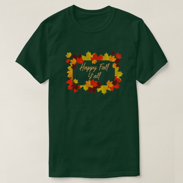 Happy Fall Yall14 T-Shirt (Design Front)
