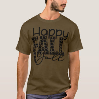 Happy fall yall22 T-Shirt