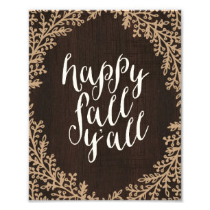 Happy Fall Y'all   Art Print