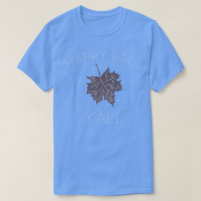 Happy Fall Yall Autumn Falling Leaves Pumpkin Seas T-Shirt (Design Front)