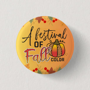 Happy fall ya'll autumn harvest Thanksgiving love 3 Cm Round Badge